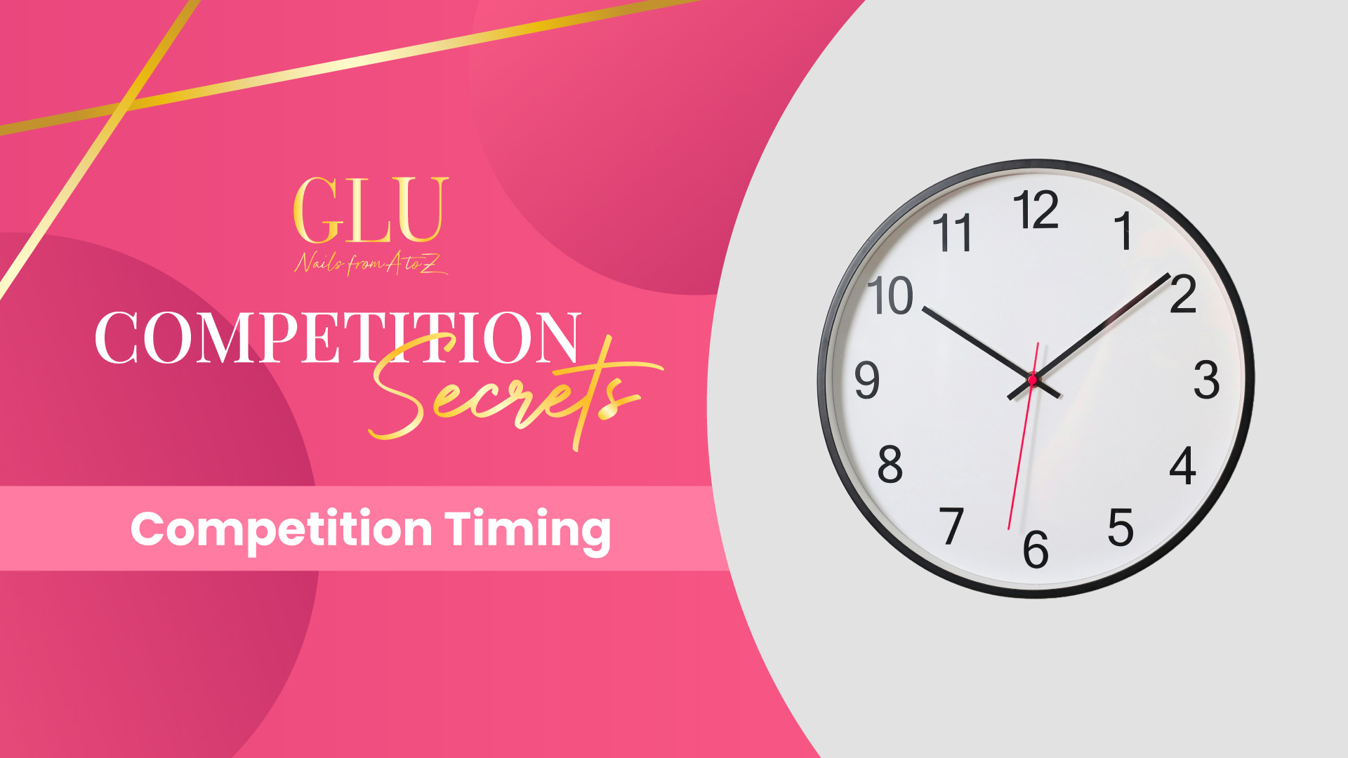 GlossaryLive University Competition Secrets Competition Timing by Alisha Rimando