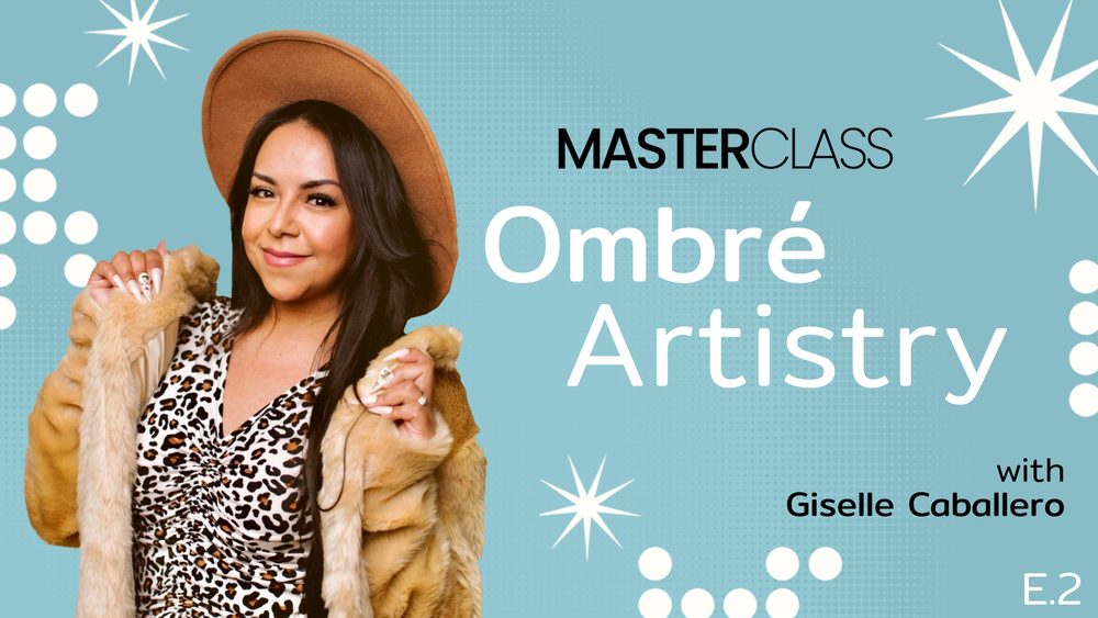GlossaryLive Master Class Giselle Caballero Ombré Artistry