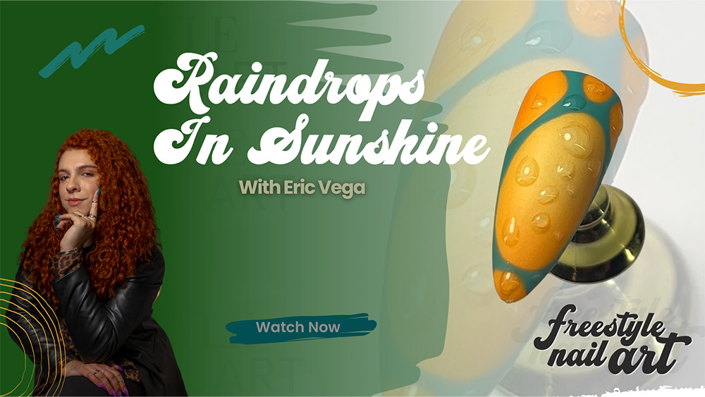 GlossaryLive Freestyle Nail Art Raindrops of Sunshine Eric Vega